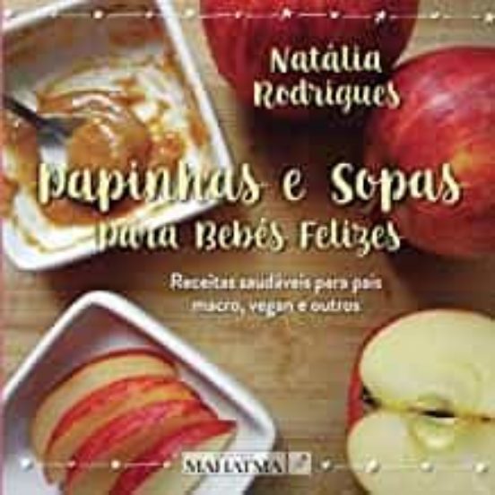 Papinhas E Sopas Para Bebes Felizes