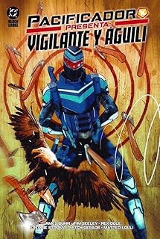 Pacificador Presenta. Vigilante Y Águili