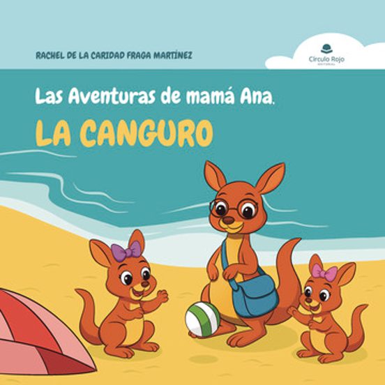 Las Aventuras de Mamá Ana la Canguro