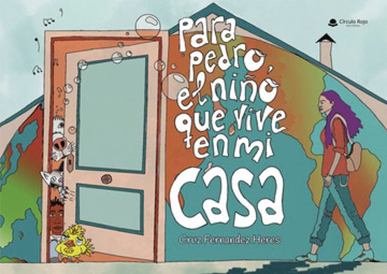 Para Pedro el Niño Que Vive en Mi Casa