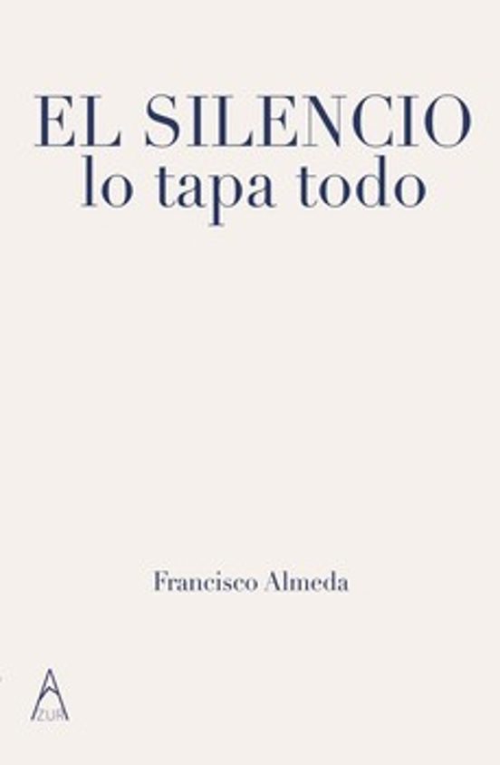 El Silencio Lo Tapa Todo