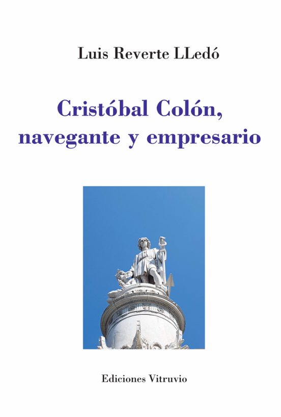 Cristóbal Colón Navegante Y Empresario