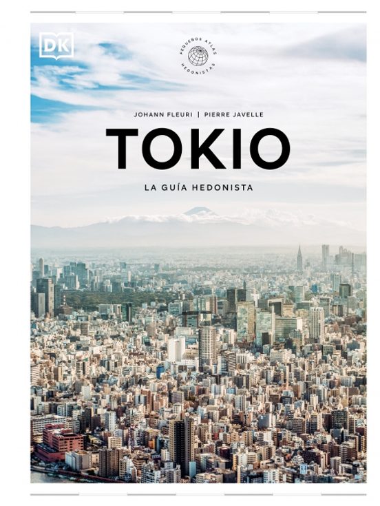 Tokio. La Guía Hedonista