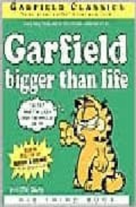 Garfield Bigger Than Life