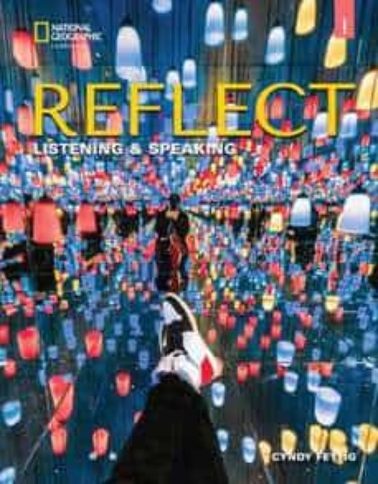 Reflect Listening & Speaking 1: Students Book With Online Practice And
