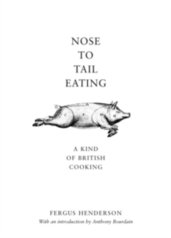 Nose To Tail Eating