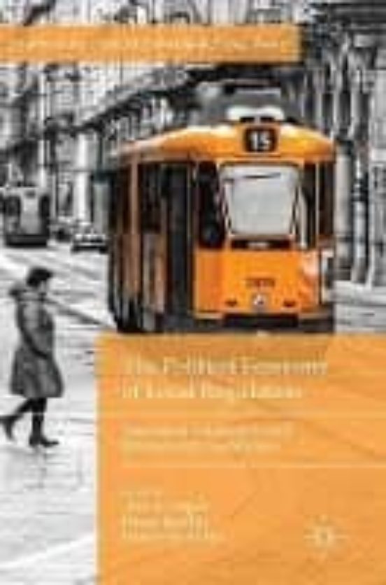 The Political Economy Of Local Regulation: Theoretical Frameworks And