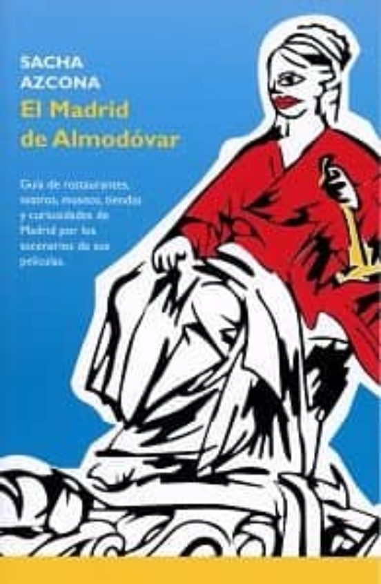 El Madrid De Almodovar