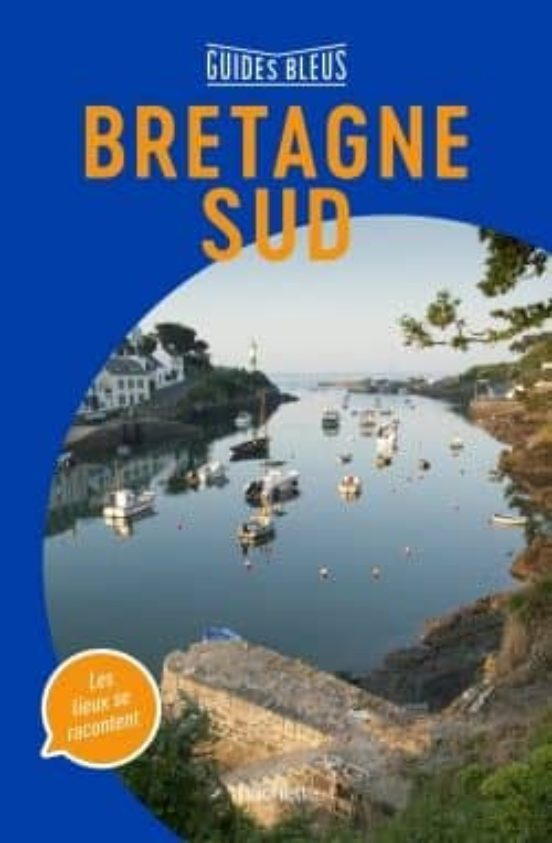 Guide Bleu Bretagne Sud
