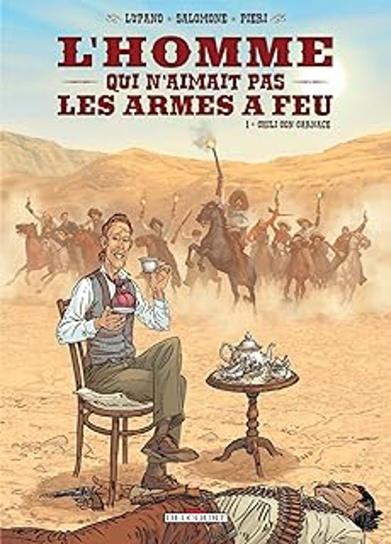 L Homme Qui N Aimait Pas les Armes À Feu. Vol. 1. Chili con Carnage