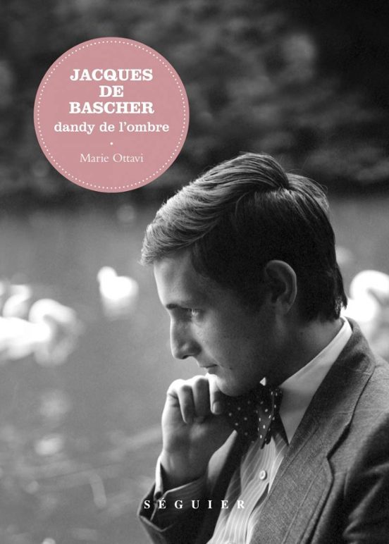 Jacques De Bascher : Dandy De L Ombre