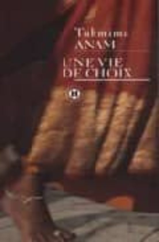 Une Vie de Choix
