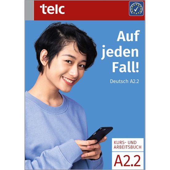 Auf Jeden Fall! Deutsch A2.2