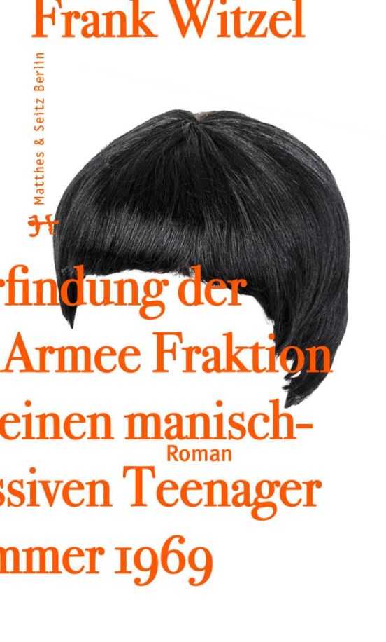Die Erfindung Der Roten Armee Fraktion Durch Einen Manisch Depressiven