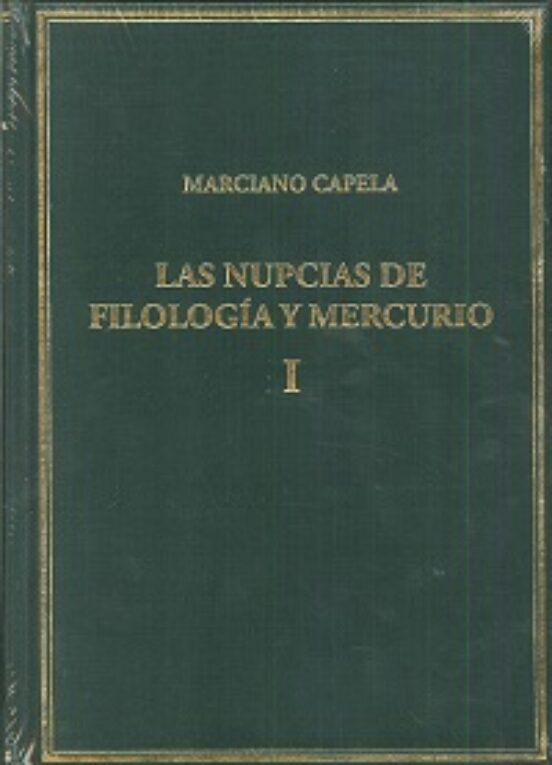 Las Nupcias De Filologia Y Mercurio I