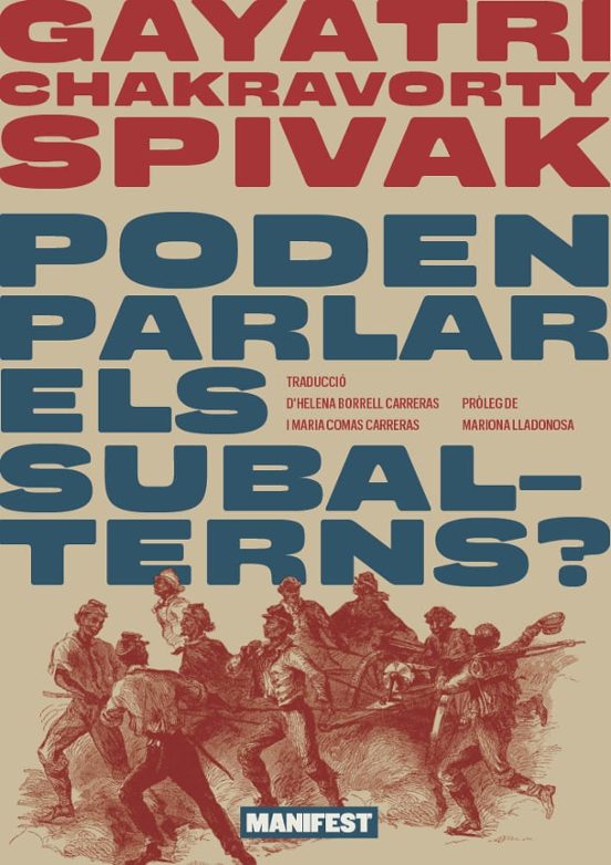 Poden Parlar Els Subalterns?