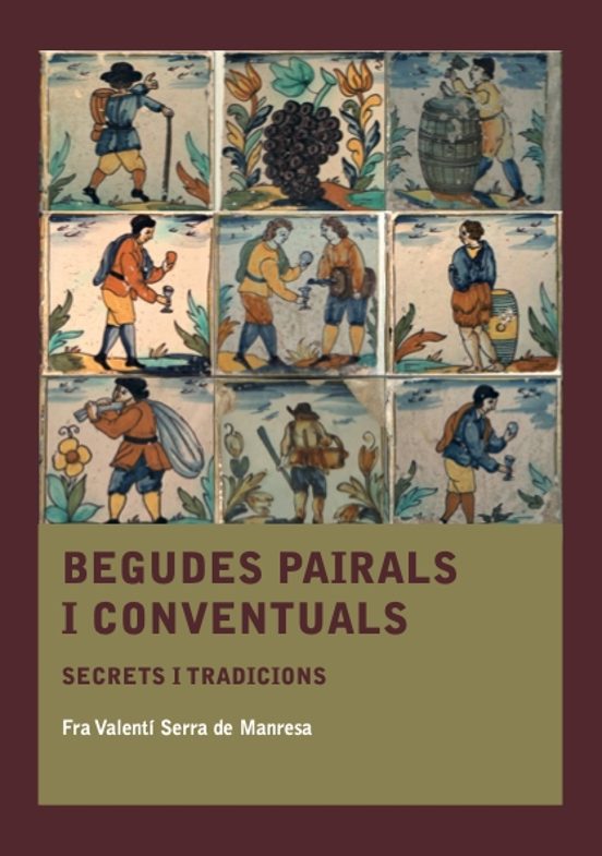 Begudes Pairals I Conventuals