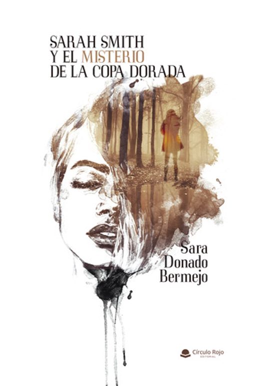 Sarah Smith Y El Misterio De La Copa Dorada