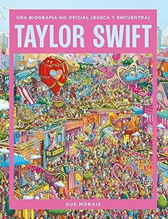 Taylor Swift: Una Biografía No Oficial