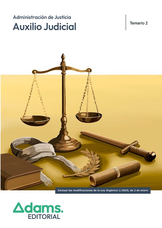 Auxilio Judicial. Administración De Justicia. Temario 2