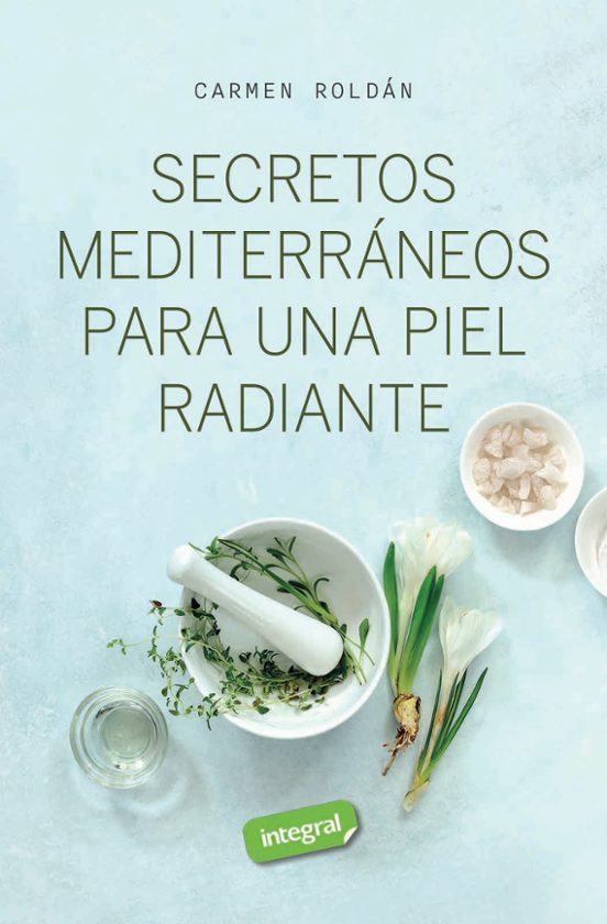 Secretos Mediterráneos Para Una Piel Radiante