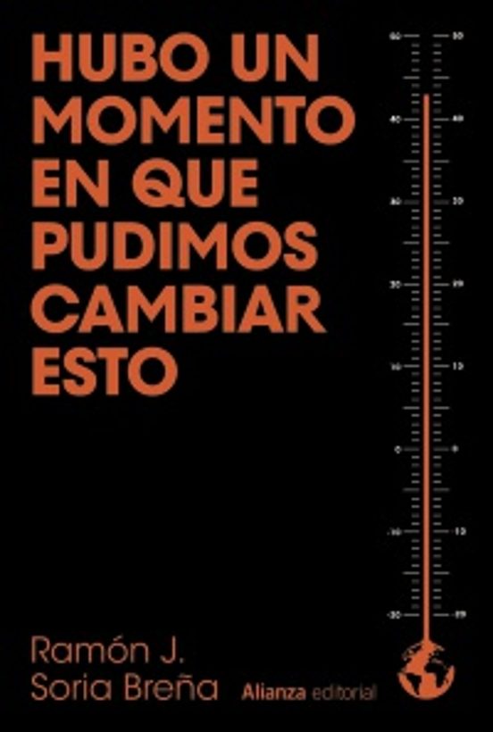 Hubo Un Momento En Que Pudimos Cambiar Esto
