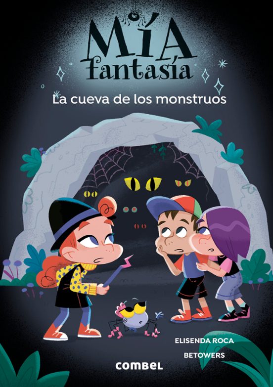 Mía Fantasía 10. La Cueva De Los Monstruos