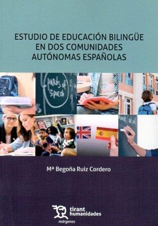 Estudio De Educación Bilingüe En Dos Comunidades Autónomas Españolas