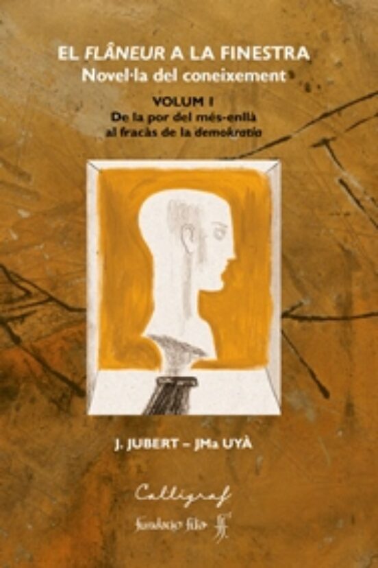 El Flneur A La Finestra. Volum I