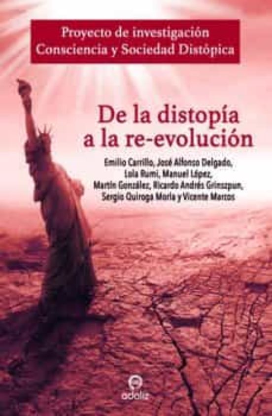 De la distopía a la re-evolución