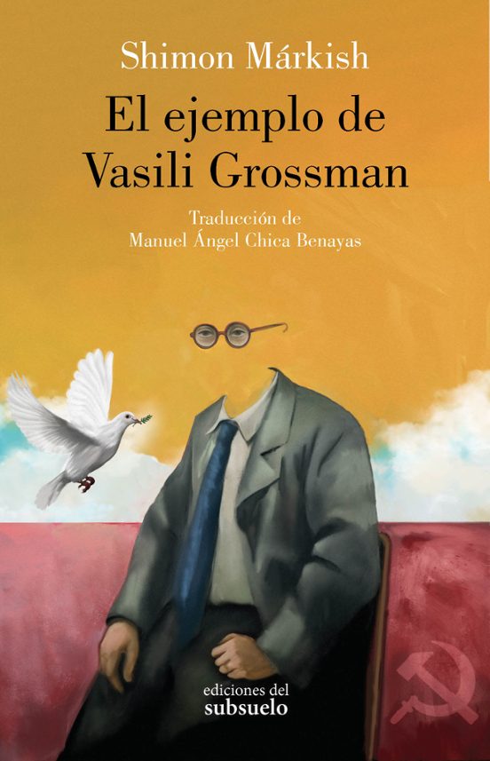 El Ejemplo De Vasili Grossman
