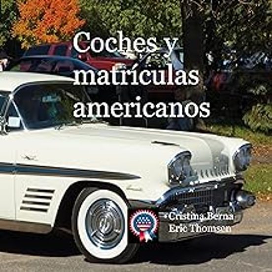 Coches Y Matrículas Americanos