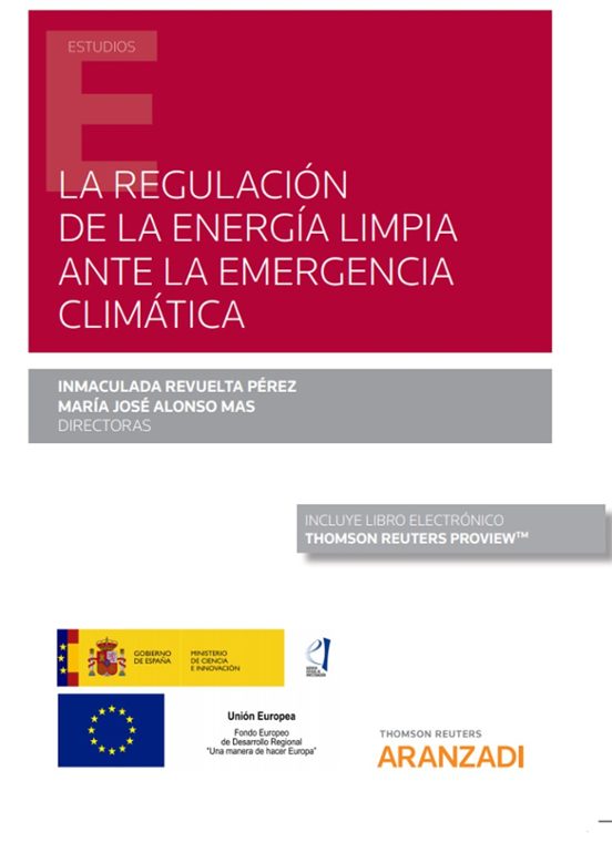 La Regulación De La Energía Limpia Ante La Emergencia Climática