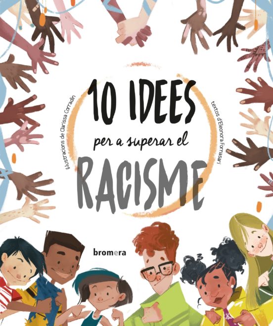 10 Idees Per A Superar El Racisme