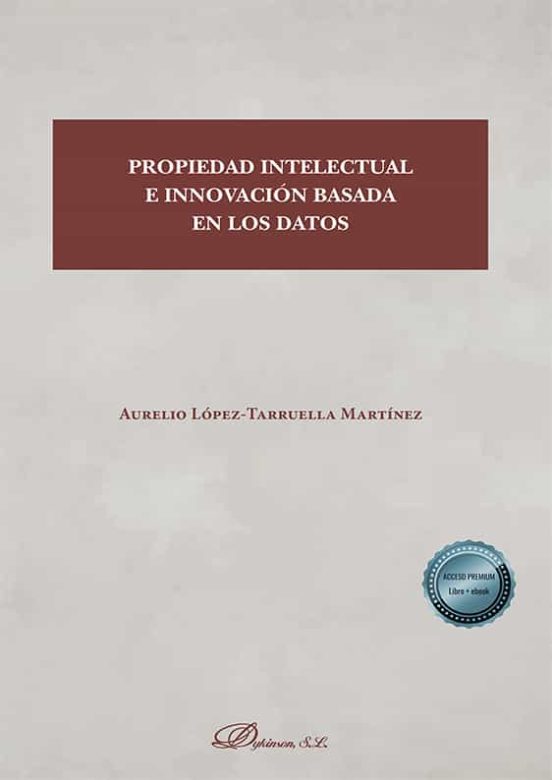 Propiedad Intelectual E Innovación Basada En Los Datos
