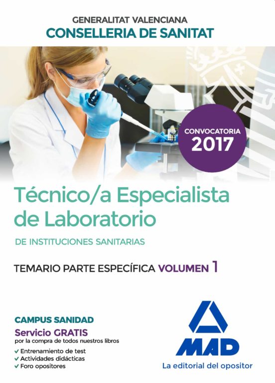 Técnico/a Especialista De Laboratorio De Instituciones Sanitarias De La Conselleria De Sanitat De La Generalitat Valenciana. Temario Específico Volumen 1