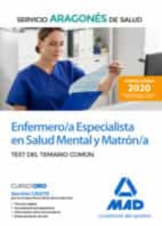 Enfermero/a Especialista En Salud Mental Y Matrón/a Del Servicio Aragonés De Salud . Test Del Temario Común