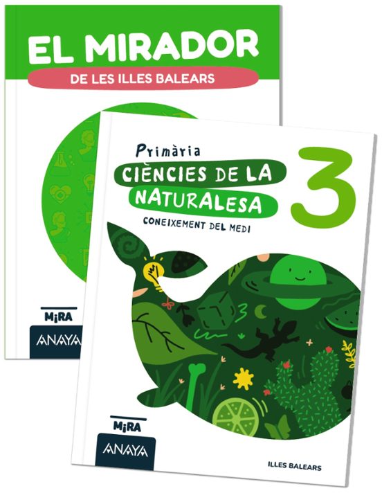 Coneixement del Medi. Ciències de la Naturalesa 3º Primaria + el Mirad