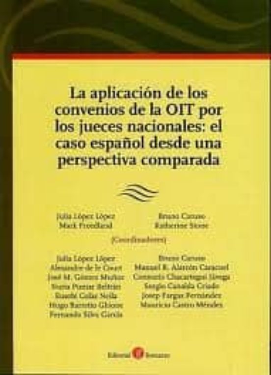 Aplicacion De Los Convenios De La Oit Por Los Jueces Nacionales: El Ca