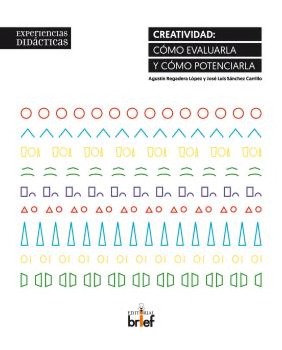 Creatividad: cómo evaluarla y cómo potenciarla