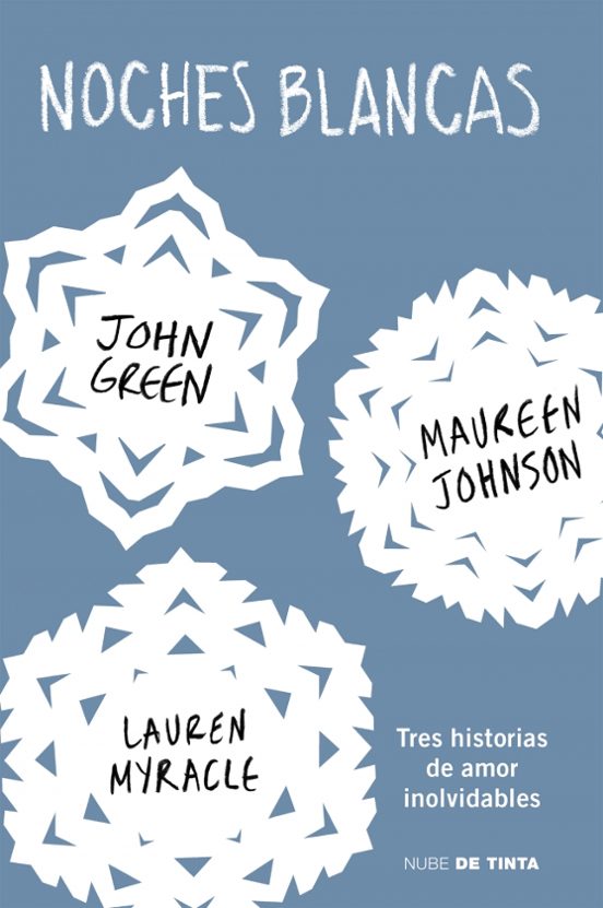 Noches Blancas: Tres Historias De Amor Inolvidables