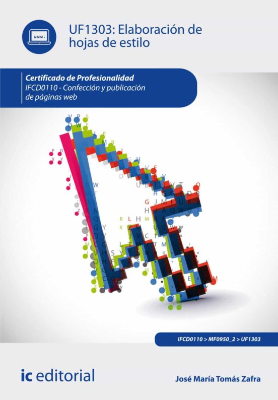Ifcd0110 Elaboración De Hojas De Estilo. Confección Y Publica