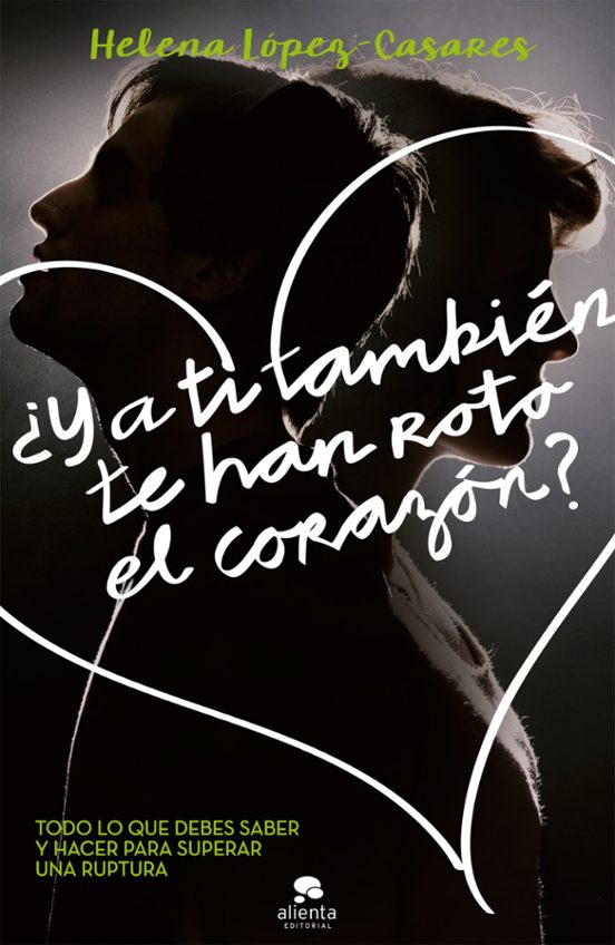 ¿Y A Ti También Te Han Roto El Corazón?
