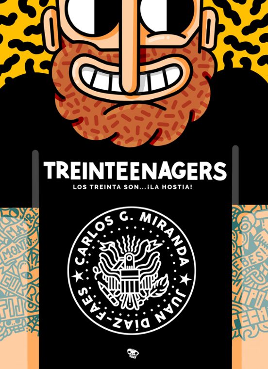 Treinteenagers: Los Treinta Son ¡la Hostia!