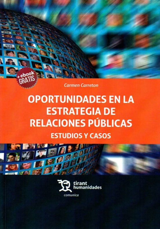 Oportunidades En La Estrategia De Relaciones Públicas: Estudios Y Caso