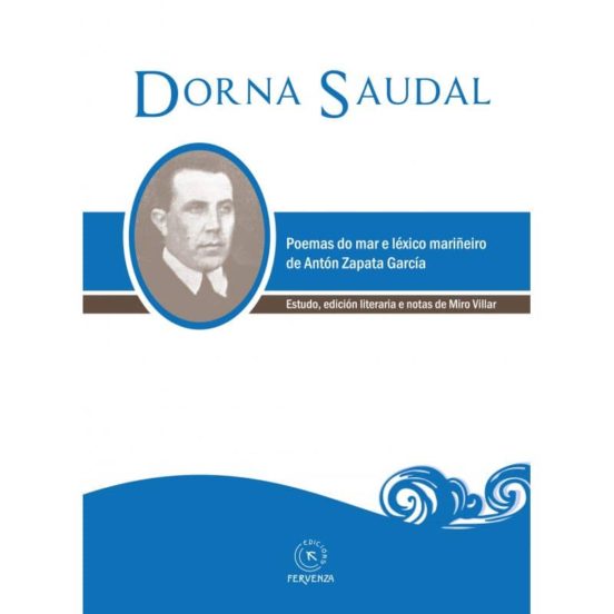 Dorna Saudal. Poemas Do Mar E Lexico Mariñeiro