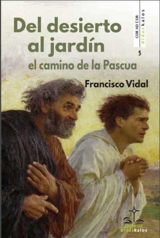 Del Desierto Al Jardín