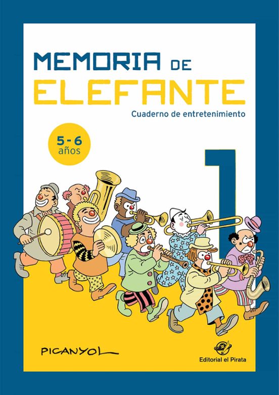 Memoria De Elefante 1: Cuaderno De Entretenimiento