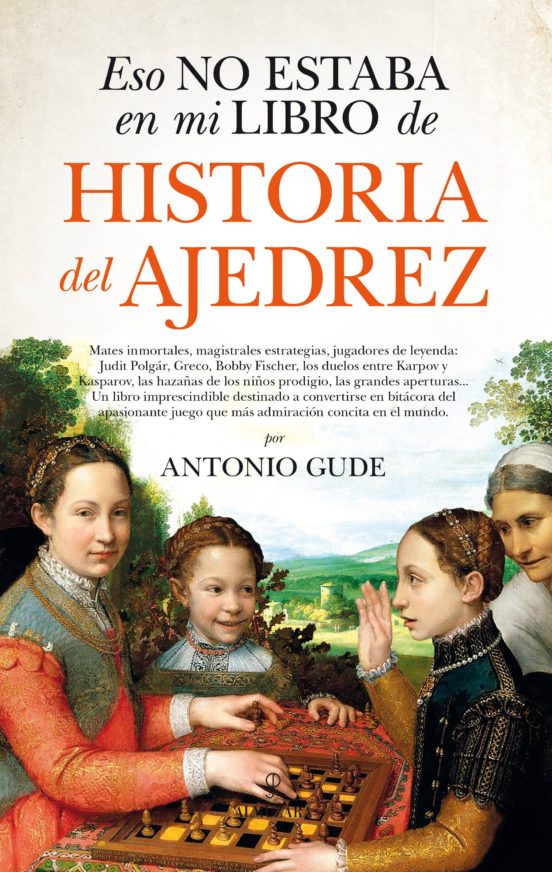 Eso No Estaba En Mi Libro De Historia Del Ajedrez