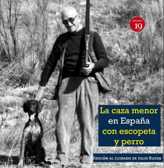 La Caza Menor En España Con Escopeta Y Perro